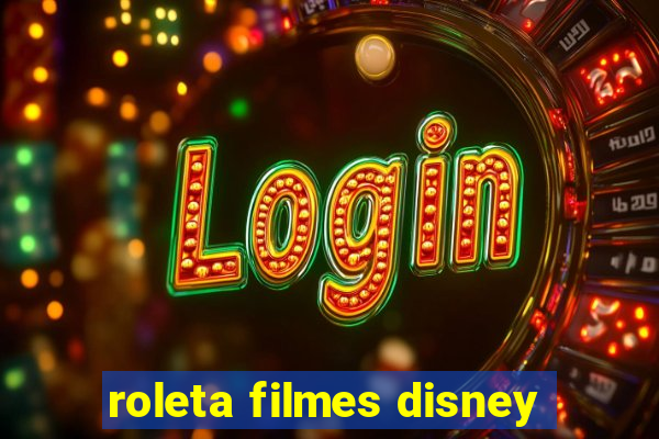 roleta filmes disney